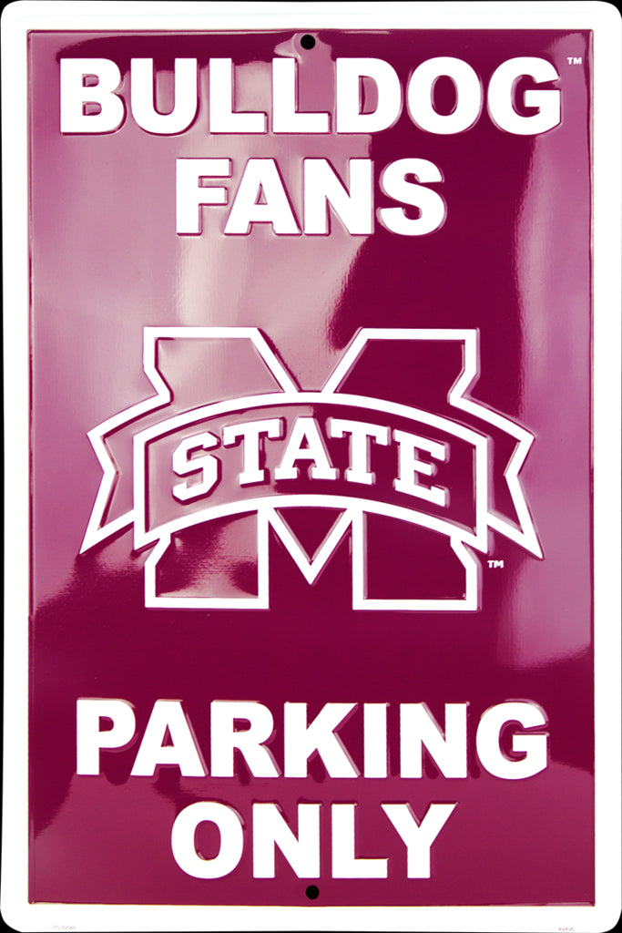 HangTime NCAA Missippi State Bulldogs Fans Only Parking Sign 12" x 18"